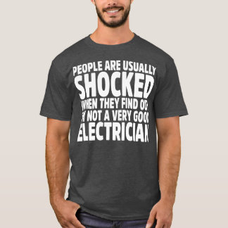 人々は通常、Nと分かるとショックを受ける Tシャツ