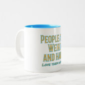 人々は風変わり懸命 – とにかく愛する ツートーンマグカップ (正面左)