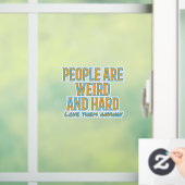 人々は風変わり懸命 – とにかくwindo彼らを愛する ウィンドウサイン (ホーム)