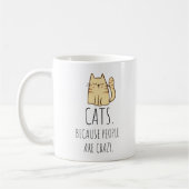 人々は馬鹿だから猫 コーヒーマグ コーヒーマグカップ (左)