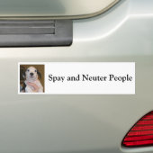 人々を卵巣摘出し、中性化して下さい バンパーステッカー (車上)