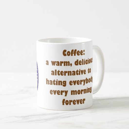 人々を憎むことへのコーヒー暖かくおいしい代わり コーヒーマグカップ (正面右)