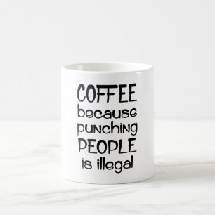 人々を打ちのめすためのコーヒー コーヒーマグカップ
