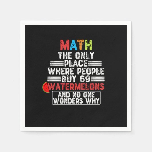 人々69スイカの唯一の場所買の数学 スタンダードカクテルナプキン (正面)