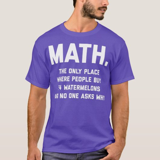 人々74の唯一の場所の数学買 Tシャツ (正面)