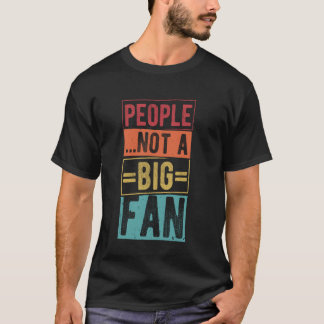 人々…大ファン皮肉な俳優演技Actrではない Tシャツ