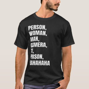 人おもしろい,女性,男性,カメラ,テレビ,刑務所,ハハ Tシャツ