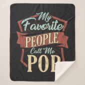 人お気に入りの々は僕を父ポップ・アートの日と呼ぶ シェルパブランケット (正面)