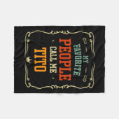 人お気に入りの々は私をティト父の日と呼ぶ フリースブランケット (正面(横))