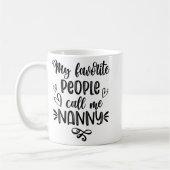 人お気に入りの々は私をナニー母の日と呼ぶ コーヒーマグカップ (左)