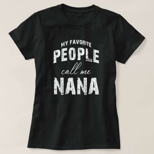 人お気に入りの々は私をnanaと呼ぶ tシャツ (デザイン正面)