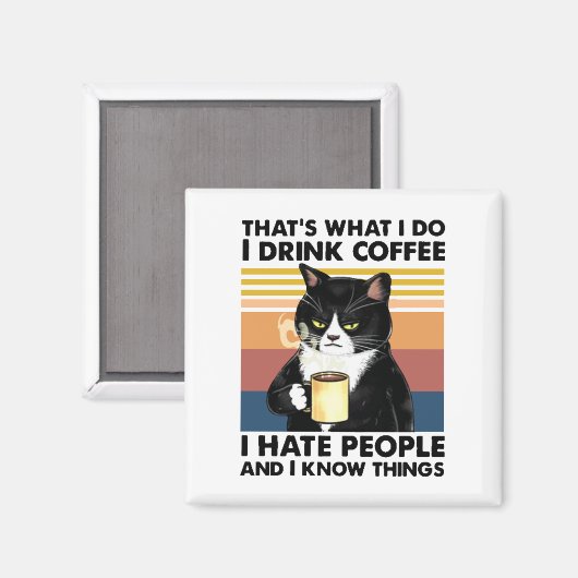 人が嫌いなコーヒーを飲むのはそのせいだ マグネット (正面/裏面)