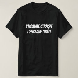 人が選ぶと奴隷が従う Tシャツ