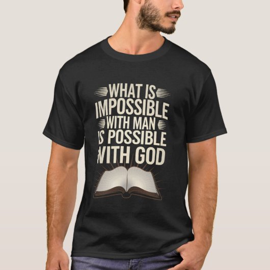 人には不可能なことが Tシャツ (正面)