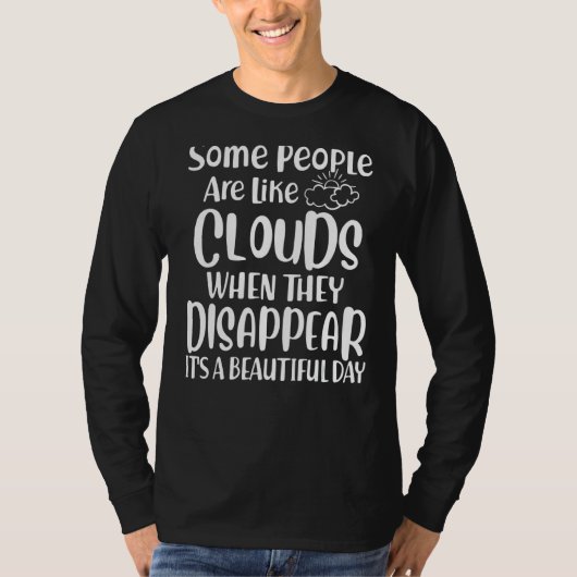 人によっては雲のように彼らは美しく消える Tシャツ (正面)