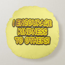 「人に親切にしてやれよ！」 かわいいデザイン。買 ラウンドクッション