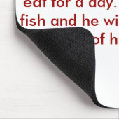 "人に魚を与えれば彼は1日食べます。 T… マウスパッド (コーナー)