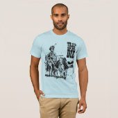 -人のティー引っ掛けますか、または死んで下さい Tシャツ (正面フル)