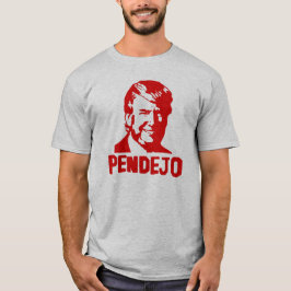 人の切札の最低の"Pendejo"のTシャツ Tシャツ