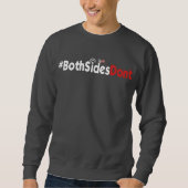 人の基本的なスエットシャツ- #BothSidesDont スウェットシャツ (正面)