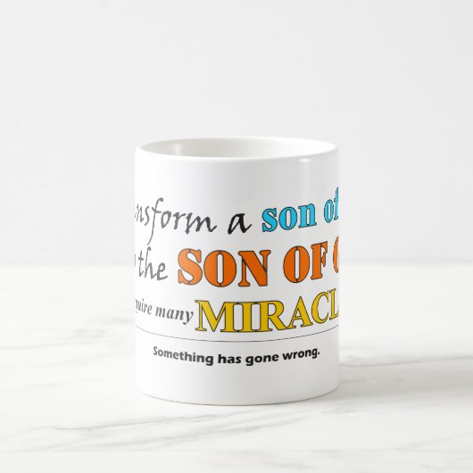 人の奇跡のマグの息子を変形させて下さい コーヒーマグカップ (中央)