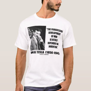 人の引用文のニコラ・テスラの進歩的な開発 Tシャツ