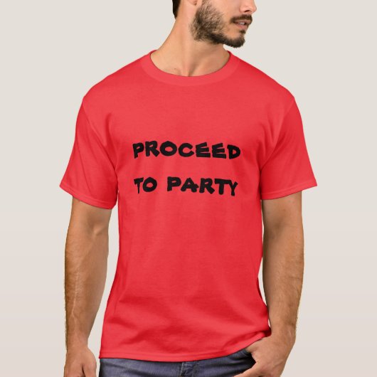 人はパーティを楽しむことを進みます! Tシャツ (正面)