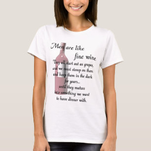 人は上質ワインのようです Tシャツ