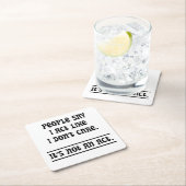 人は僕が僕の真似をしないと言気にう スクエアペーパーコースター (インサイチュ)