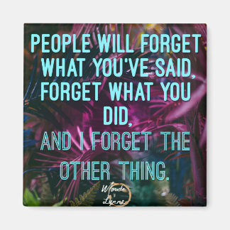 人は力が忘れ尽きる マグネット