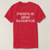 人は変だ Tシャツ (デザイン正面)