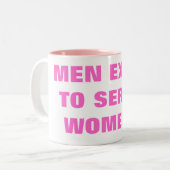 人は女性に役立つために存在しています! ツートーンマグカップ (正面左)