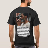 人は必要がある、このスローガンは人が私になる Tシャツ (裏面)