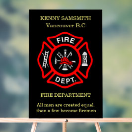 人は皆平等に造られ、数人は消防士になる アクリルサイン