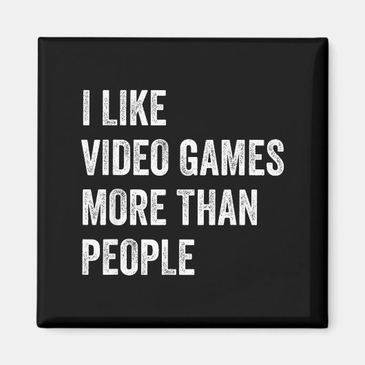 人よりビデオゲームが好き おもしろいゲーマー ギャ マグネット (正面)
