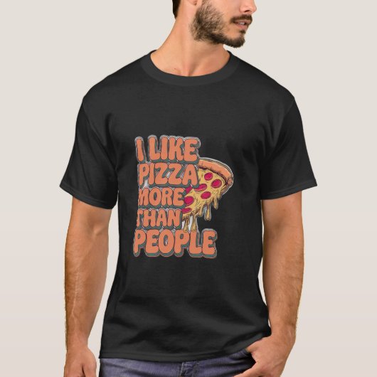 人よりピザが好きな内向型の人 好きなもの - Tシャツ (正面)