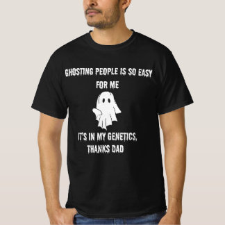 人をゴースト化するのが簡単すぎる おもしろデザイン Tシャツ