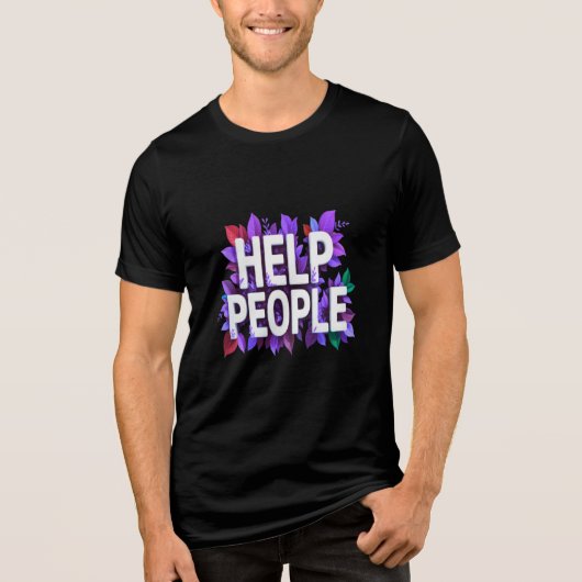 人を助ける – 前向きなメッセージ トライブレンドTシャツ (正面)