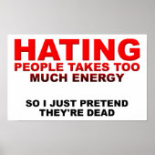 . .人を憎むエネルギーポスターおもしろい ポスター (正面)