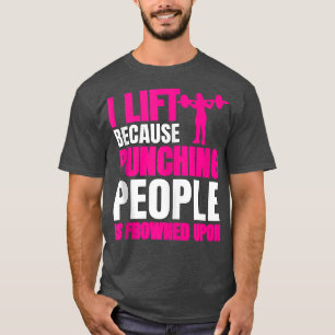 人を殴るのは眉をひそめるから持ち上げるトレーニング Tシャツ