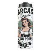 人を殴るのは違法だからという皮肉 タンブラー (正面)