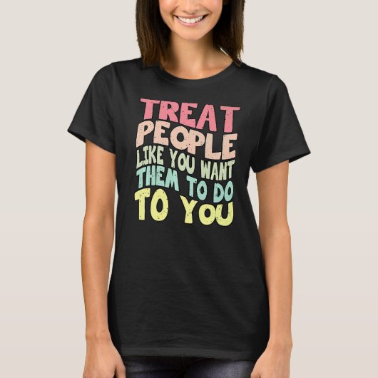 人を治療する彼らがトレンディーコストを行う Tシャツ (正面)