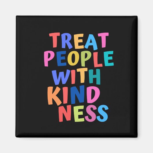 人を親切に扱う マグネット (正面)