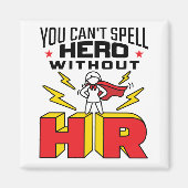 人事なしにはヒーローを綴れない マグネット (正面)