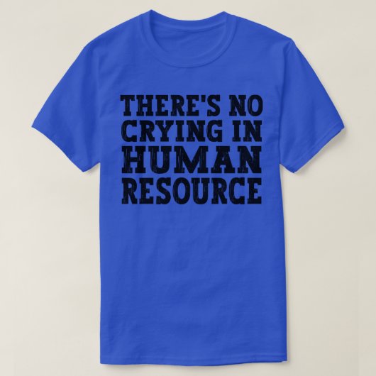 人事の泣き叫びは無おもしろいい Tシャツ (デザイン正面)