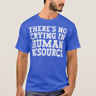 人事の泣き叫びは無おもしろいい Tシャツ