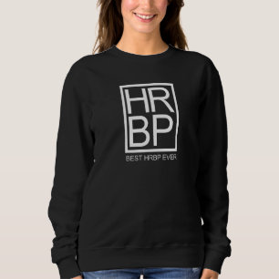 人事最高のビジネスパートナーEver Hrbp スウェットシャツ