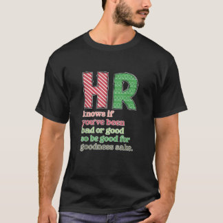 人事部はあなたのいいことを知っている 面白いデザイン Tシャツ