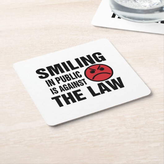 人前で微笑むのは法に反する スクエアペーパーコースター (アングル)