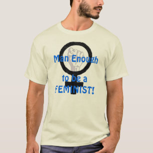 人十分な2 B男女同権主義者! Tシャツ